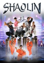 Shaolin Monks Live Production (OmU)