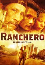 Ranchero - Drogensumpf L.A.
