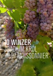 10 Winzer, Joachim Król und der Moissonnier