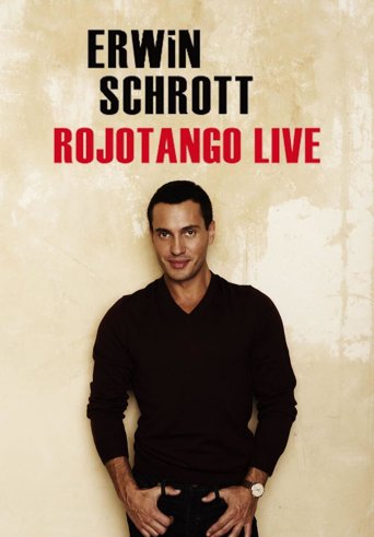 Erwin Schrott: Rojotango - Live