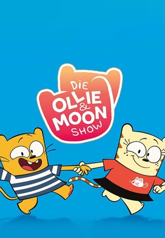 Die Ollie & Moon Show