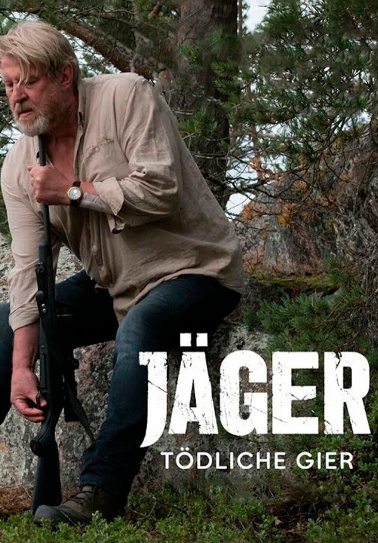 Wer streamt Jäger Tödliche Gier? Serie online schauen Wer streamt Jäger Tödliche Gier? Serie online schauen