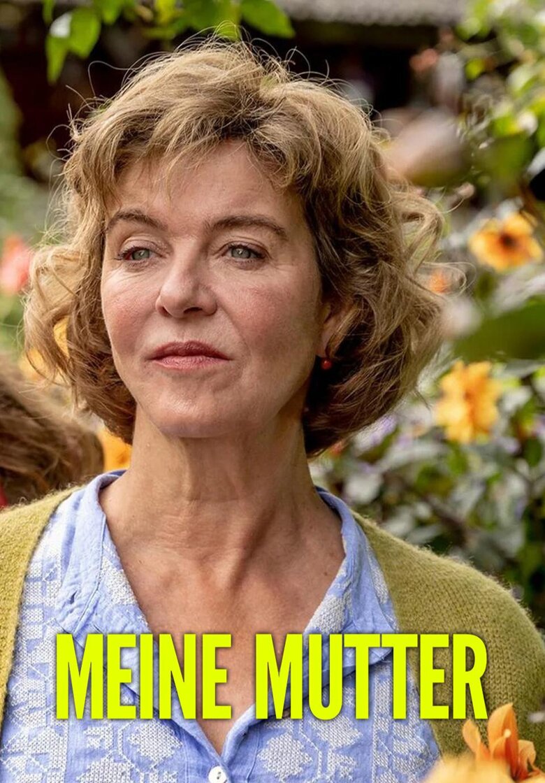 Wer Streamt Meine Mutter Serie Online Schauen wer-streamt-meine-mutter-serie-online-schauen