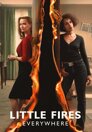 Little Fires Everywhere
